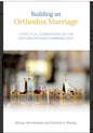 Building an Orthodox Marriage